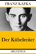 Der Kübelreiter - Franz Kafka
