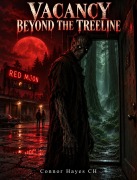 Cover-Bild zum Titel 'Vacancy Beyond the Treeline' von 'Connor Hayes CH'