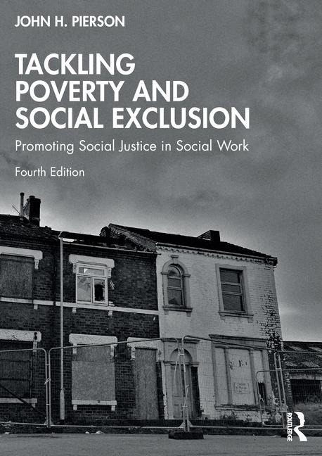 Tackling Poverty and Social Exclusion - John H. Pierson