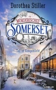 Cover-Bild zum Titel 'Mörderisches Somerset - Tod im Rampenlicht' von 'Dorothea Stiller'