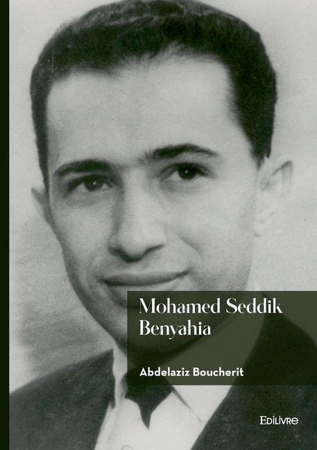 Mohamed Seddik Benyahia - Abdelaziz Boucherit