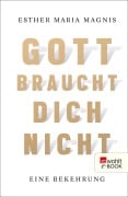 Cover-Bild zum Titel 'Gott braucht dich nicht' von 'Esther Maria Magnis'