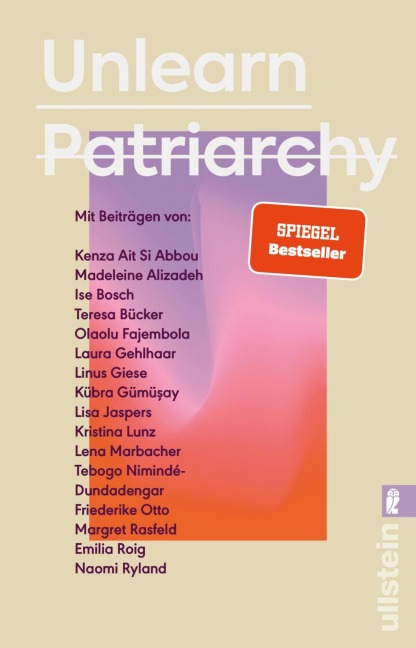Unlearn Patriarchy - Kenza Ait Si Abbou, Margret Rasfeld, Laura Gehlhaar, Kristina Lunz, Friederike Otto