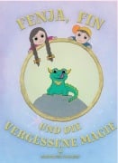 Cover-Bild zum Titel 'Fenja, Fin und die vergessene Magie' von 'Magdalena Fasching'