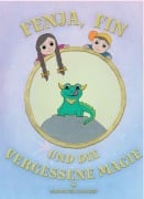 Cover-Bild zum Titel 'Fenja, Fin und die vergessene Magie' von 'Magdalena Fasching'