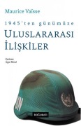 Cover-Bild zum Titel '1945ten Günümüze Uluslararasi Iliskiler' von 'Maurice Vaisse'