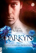Cover-Bild zum Titel 'Darkyn - Versuchung des Zwielichts' von 'Lynn Viehl'