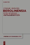 Cover-Bild zum Titel 'Berolinensia' von 'Christoph Markschies'