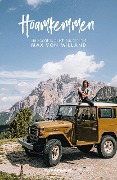 Cover-Bild zum Titel 'Hoamkemmen - Ein Roadtrip durch Südtirol mit Max von Milland' von 'Max von Milland'