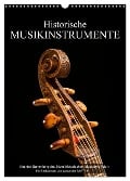Historische Musikinstrumente (Wandkalender 2024 DIN A3 hoch), CALVENDO Monatskalender - Alexander Bartek