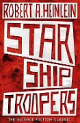 Cover-Bild zum Titel 'Starship Troopers' von 'Robert A. Heinlein'