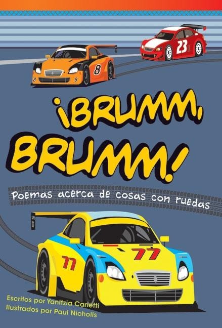 !Brumm, brumm! Poemas acerca de cosas con ruedas - Yanitzia Canetti