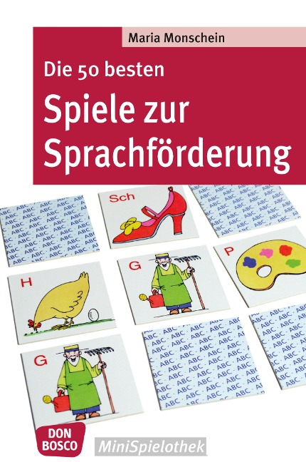 Die 50 besten Spiele zur Sprachförderung - eBook - Maria Monschein