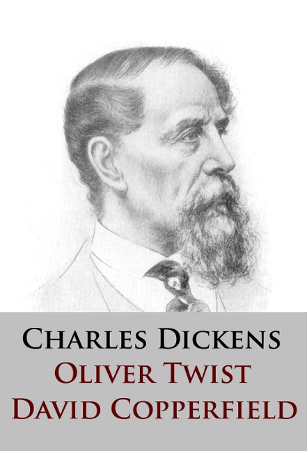 Oliver Twist / David Copperfield - Charles Dickens