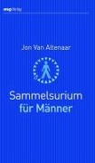 Cover-Bild zum Titel 'Sammelsurium für Männer' von 'Jon van Altenaar'