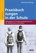 Cover-Bild zum Titel 'Praxisbuch Jungen in der Schule' von 'Reinhard Winter'