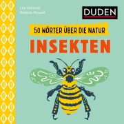 Cover-Bild zum Titel '50 Wörter über die Natur - Insekten' von 'Lily Holland'