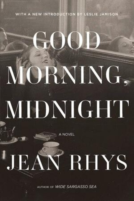 Good Morning, Midnight - Jean Rhys