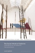 Cover-Bild zum Titel 'The Social World of Galleries' von 'Alain Quemin'