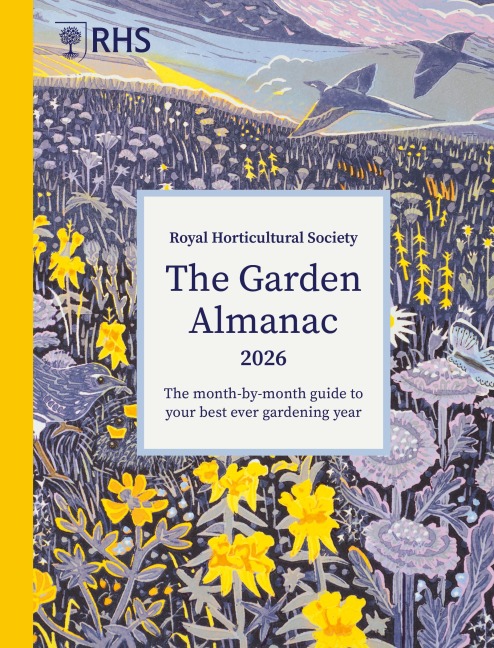 RHS The Garden Almanac 2026 - Royal Horticultural Society, Zia Allaway, Guy Barter