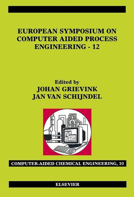 European Symposium on Computer Aided Process Engineering - 12 - J. Grievink, J. van Schijndel