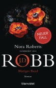 Cover-Bild zum Titel 'Blutiges Band' von 'J. D. Robb'
