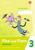 Cover-Bild zum Titel 'Flex und Flora 3. Arbeitsheft: Für die Ausleihe' von ''