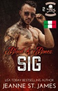Cover-Bild zum Titel 'Blood & Bones: Sig (Edizione Italiana)' von 'Jeanne St. James'