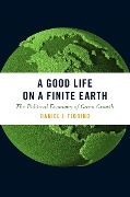 Cover-Bild zum Titel 'A Good Life on a Finite Earth' von 'Daniel J. Fiorino'