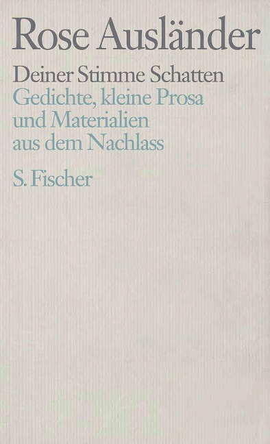 Deiner Stimme Schatten - Rose Ausländer