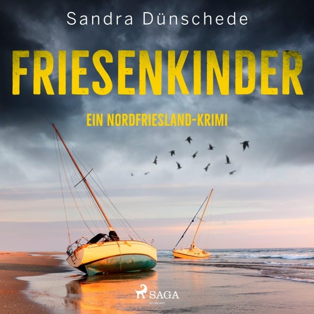 Friesenkinder: Ein Nordfriesland-Krimi (Ein Fall für Thamsen & Co. 6) - Sandra Dünschede