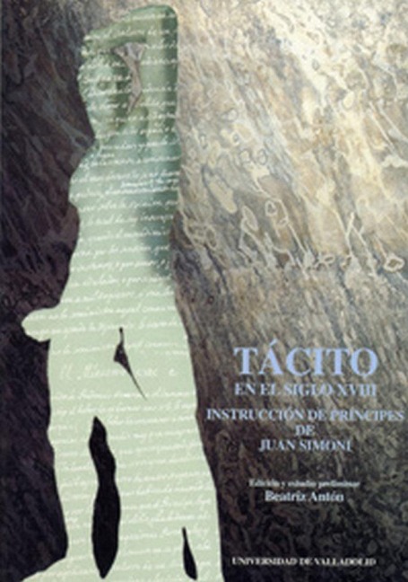 Tácito en el siglo XVIII - Beatriz Antón Martínez, Manuel Gómez Tomillo