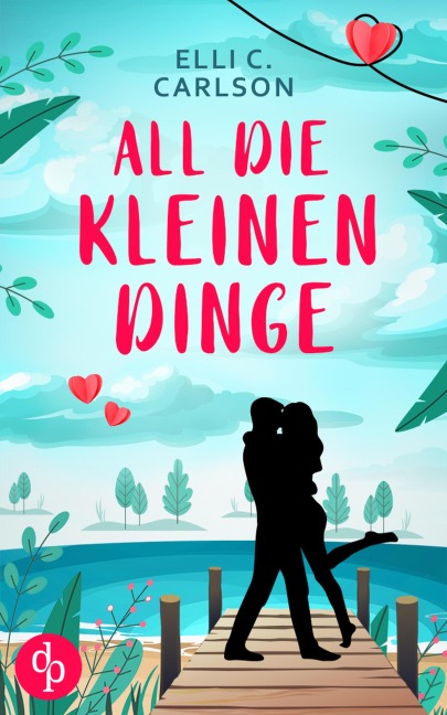 All die kleinen Dinge - Elli C. Carlson