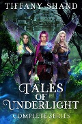 Cover-Bild zum Titel 'Tales of the Underlight' von 'Tiffany Shand'