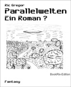 Cover-Bild zum Titel 'Parallelwelten' von 'Ric Gregor'