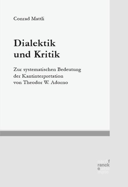 Dialektik und Kritik - Conrad Mattli