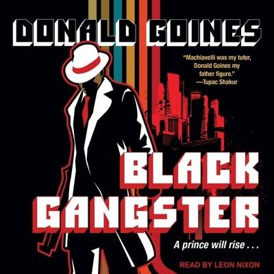 Black Gangster Lib/E - Donald Goines