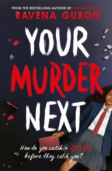 Your Murder Next - Ravena Guron