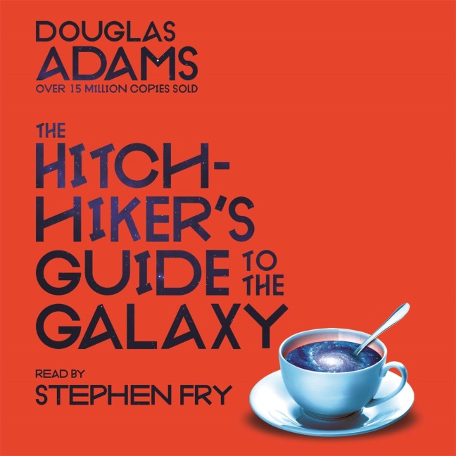 The Hitchhiker's Guide to the Galaxy - Douglas Adams