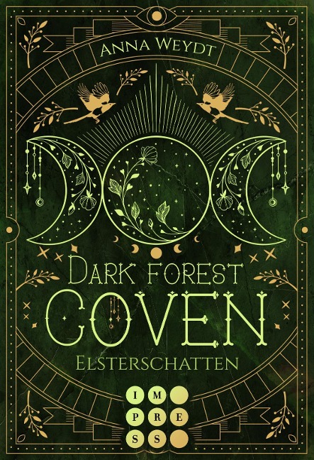Dark Forest Coven. Elsterschatten - Anna Weydt