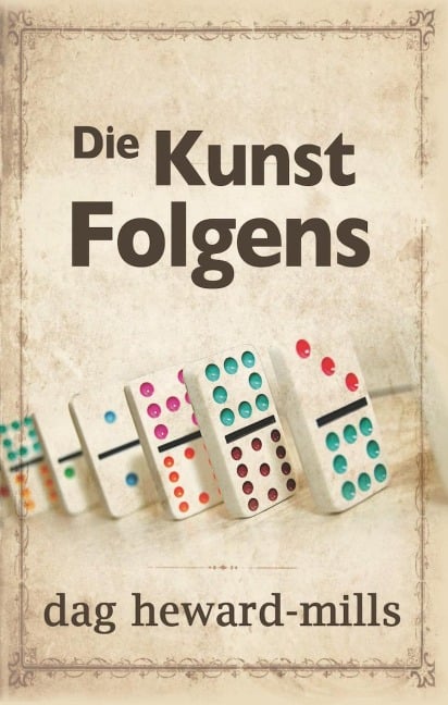 Die Kunst des Folgens - Dag Heward-Mills