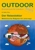 Der Reisedoktor - Walter Rose