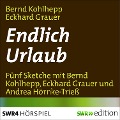 Cover-Bild zum Titel 'Endlich Urlaub' von 'Eckhard Grauer, Bernd Kohlhepp'