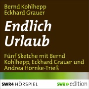 Cover-Bild zum Titel 'Endlich Urlaub' von 'Eckhard Grauer, Bernd Kohlhepp'