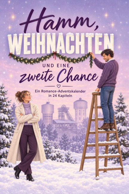 Hamm, Weihnachten und eine zweite Chance - Julian Peters