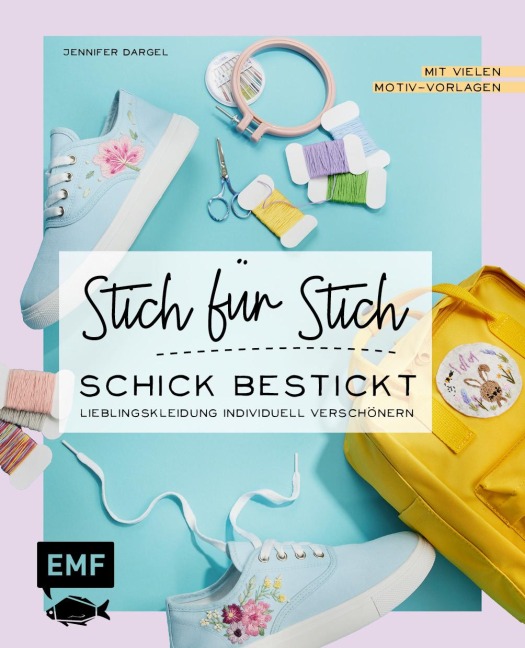 Stich für Stich - Schick bestickt - Jennifer Dargel