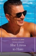 Cover-Bild zum Titel 'The Billionaire She Loves To Hate' von 'Scarlett Clarke'