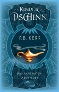 Cover-Bild zum Titel 'Die Kinder des Dschinn: Das Akhenaten-Abenteuer' von 'P. B. Kerr'