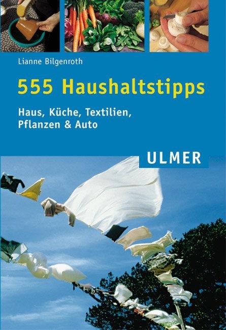 555 Haushaltstipps - Lianne Bilgenroth