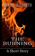 The Burning - Bonnie Elizabeth